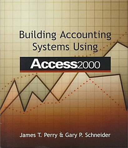 Building Accounting Systems Using Access 2000 (Package)