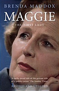 Maggie - The First Lady : The woman behind the title (Paperback)