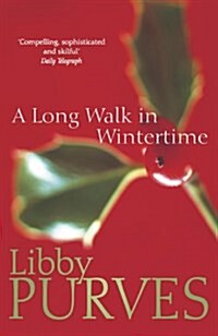 A Long Walk in Wintertime (Paperback)