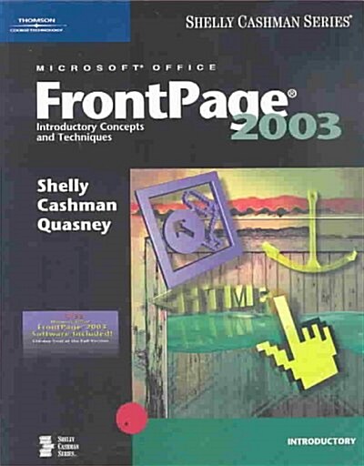 Microsoft Frontpage 2003 Introductory Concepts and Techniques (Paperback, CD-ROM)