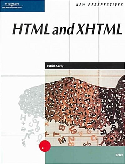 New Perspectives on HTML and XHTML (Paperback, Brief)