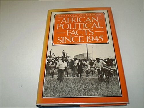 African Political Facts Since 1945 (Hardcover)