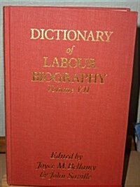 Dictionary of Labour Biography (Hardcover)