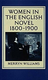 Women in the English Novel, 1800-1900 (Hardcover)