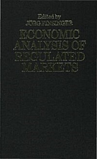Economic Analysis of Regulated Markets (Hardcover)