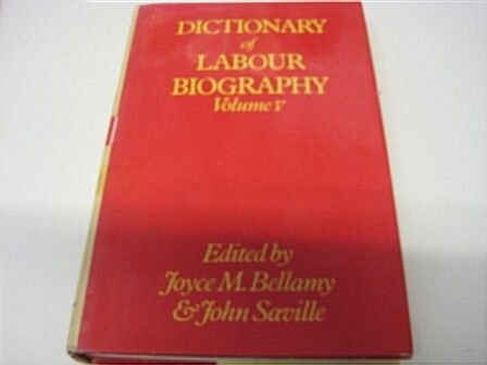 Dictionary of Labour Biography (Hardcover)