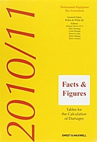 Facts and Figures : Tables for the Calculation of Damages (Paperback, Rev ed)