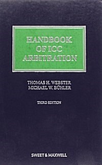 Handbook of ICC Arbitration: : Commentary, Precedents, Materials (Hardcover, 3 ed)