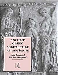 Ancient Greek Agriculture : An Introduction (Hardcover)