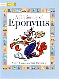 Literacy World Non-Fiction Stages 1/ 2 a Dictionary of Eponyms (Paperback)