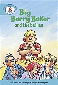 Literacy Edition Storyworlds Stage 9, Our World, Big Barry Baker and the Bullies (Paperback)