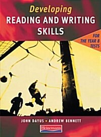 Developing Reading & Writing Skills for the Year 8 Tests Student Book (Paperback)