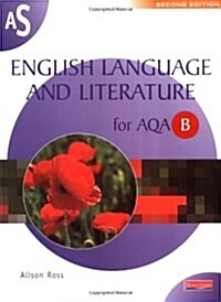 AS English Language and Literature AQA B (Paperback, 2 Rev ed)