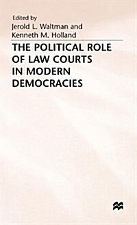 The Political Role of Law Courts in Modern Democracies (Hardcover)