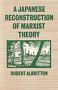 A Japanese Reconstruction of Marxist Theory (Hardcover)