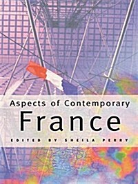 Aspects of Contemporary France (Paperback)