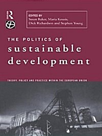 Politics of Sustainable Development (Hardcover)