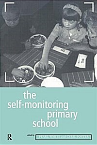The Self-monitoring Primary School (Paperback)