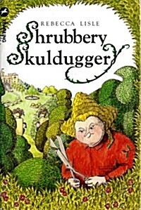 Shrubbery Skulduggery (Paperback, New ed)