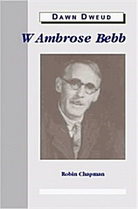 W. Ambrose Bebb (Paperback)