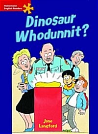 Heinemann English Readers Elementary Fiction Dinosaur Whodunnit? (Paperback)