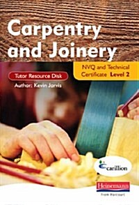 Carpentry and Joinery NVQ and Technical Certificate : Tutors Resource Disk (Package)