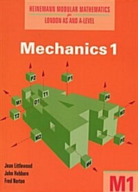 Heinemann Modular Mathematics for London AS and A Level. Mechanics 1 (M1) (Paperback)
