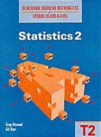 Heinemann Modular Mathematics for London AS and A Level. Statistics 2 (T2) (Paperback)