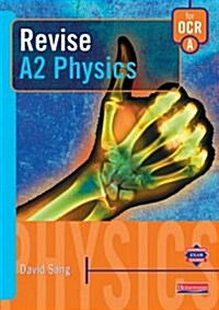 Revise A2 Physics for OCR A (Paperback)