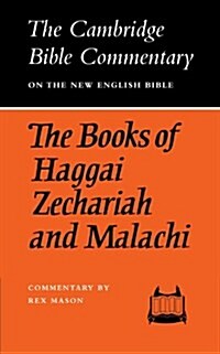 The Books of Haggai, Zechariah and Malachi (Paperback)