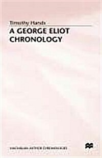 A George Eliot Chronology (Hardcover)