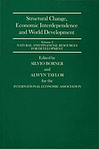 Structural Change, Economic Interdependence and World Development : Congress Proceedings (Hardcover)