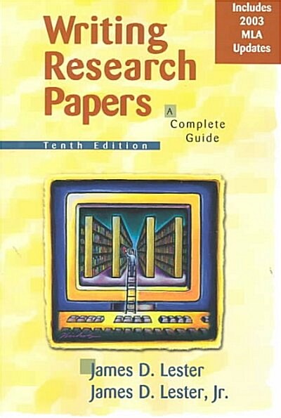 Writing Research Papers : A Complete Guide (Paperback, 10 Rev ed)
