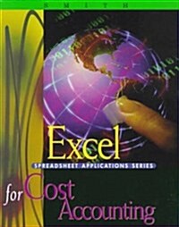 Excel Spreadheet Applications Series for Cost Accounting (Paperback, Diskette)