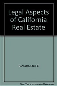 Legal Aspects of California Real Estate (Hardcover, 3rd)