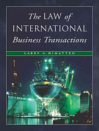 The Law of International Business Transactions (Hardcover)