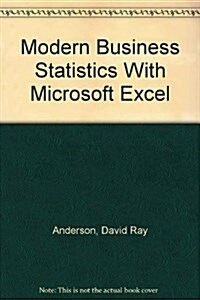 Modern Business Statistics With Microsoft Excel (Hardcover, Compact Disc)