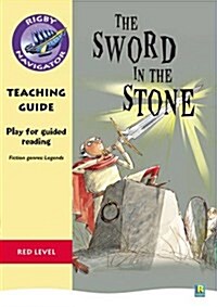 Navigator Plays: Year 6 Red Level the Sword in the Stone Teacher Notes (Paperback)