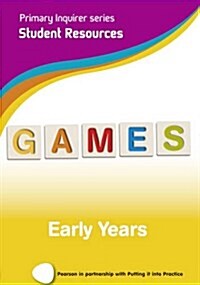 Primary Inquirer series: Games Early Years Student CD : Pearson in partnership with Putting it into Practice (CD-ROM)