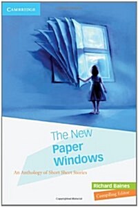 The New Paper Windows : An Anthology of Short Short Stories (Paperback, 2 Revised edition)
