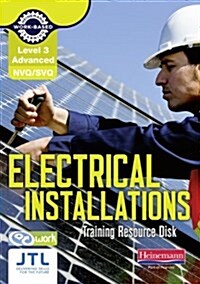 Level 3 NVQ/SVQ Electrical Installations Advanced Training Resource Disk (CD-ROM)