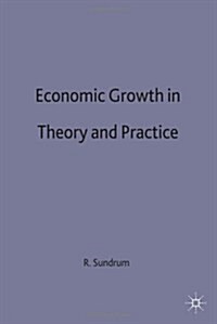 Economic Growth in Theory and Practice (Hardcover)