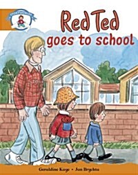 Literacy Edition Storyworlds Stage 4, Our World, Red Ted Goes to School (Paperback)