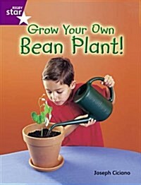 Rigby Star Guid Year 2 Purple Level: Grow Your Own Bean Plant Guided Reading Pk Framework (Package)