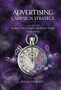 [중고] Advertising Campaign Strategy : A Guide to Marketing Communication Plans (Hardcover, 2 Rev ed)