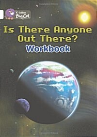 Is There Anyone Out There? Workbook (Paperback)