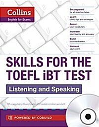 Collins Skills for the TOEFL iBT Test : Listening and Speaking (Paperback)