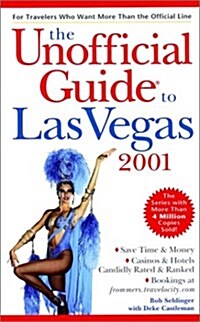 The Unofficial Guide(R) to Las Vegas 2001 (Paperback)