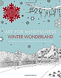 Art for Mindfulness: Winter Wonderland (Paperback)