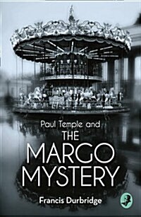 Paul Temple and the Margo Mystery (Paperback)